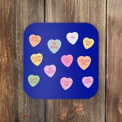 Happy Valentines Day Candy Conversation Hearts Great Gift Great Gift Coaster