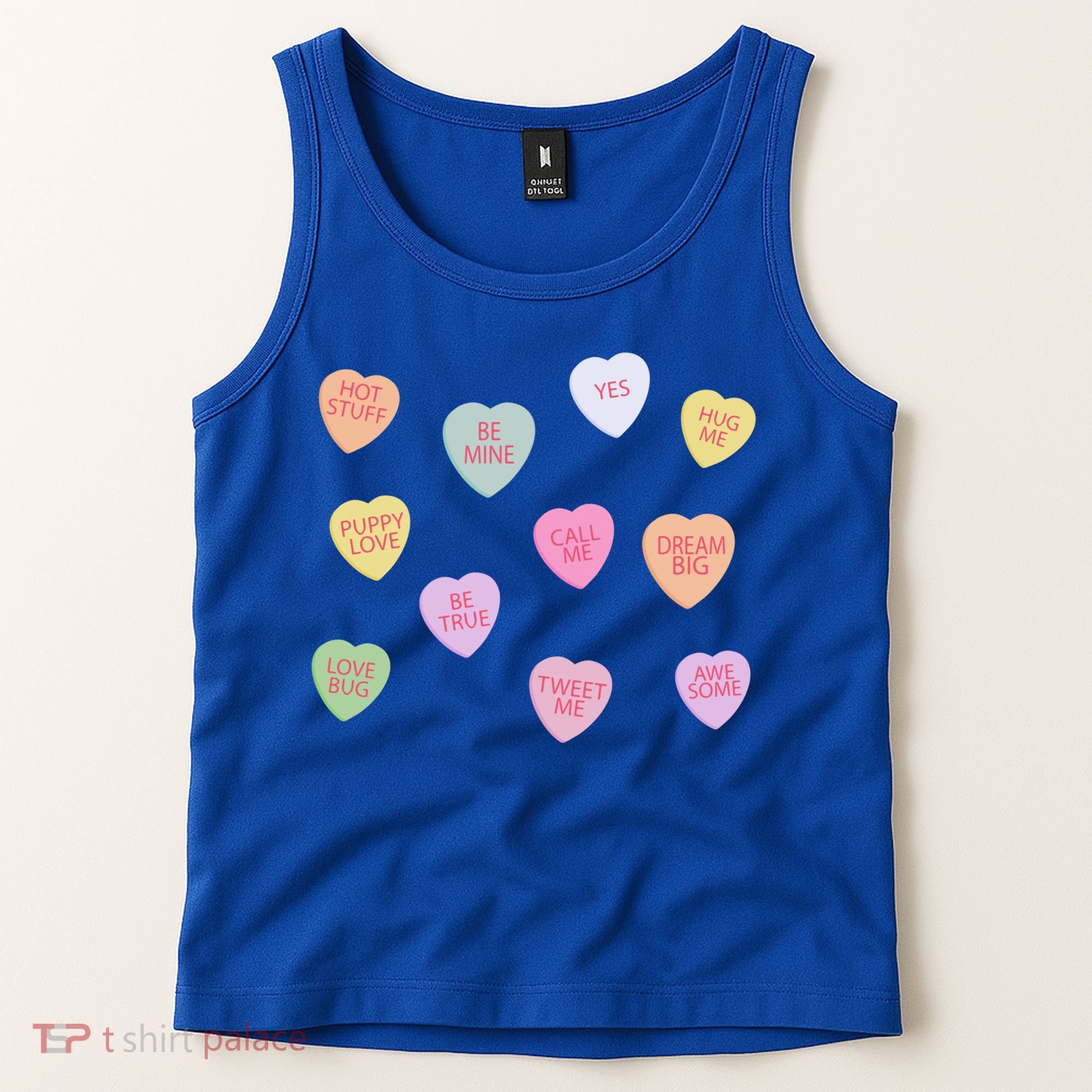 Happy Valentines Day Candy Conversation Hearts Great Gift Great Gift Tank Top
