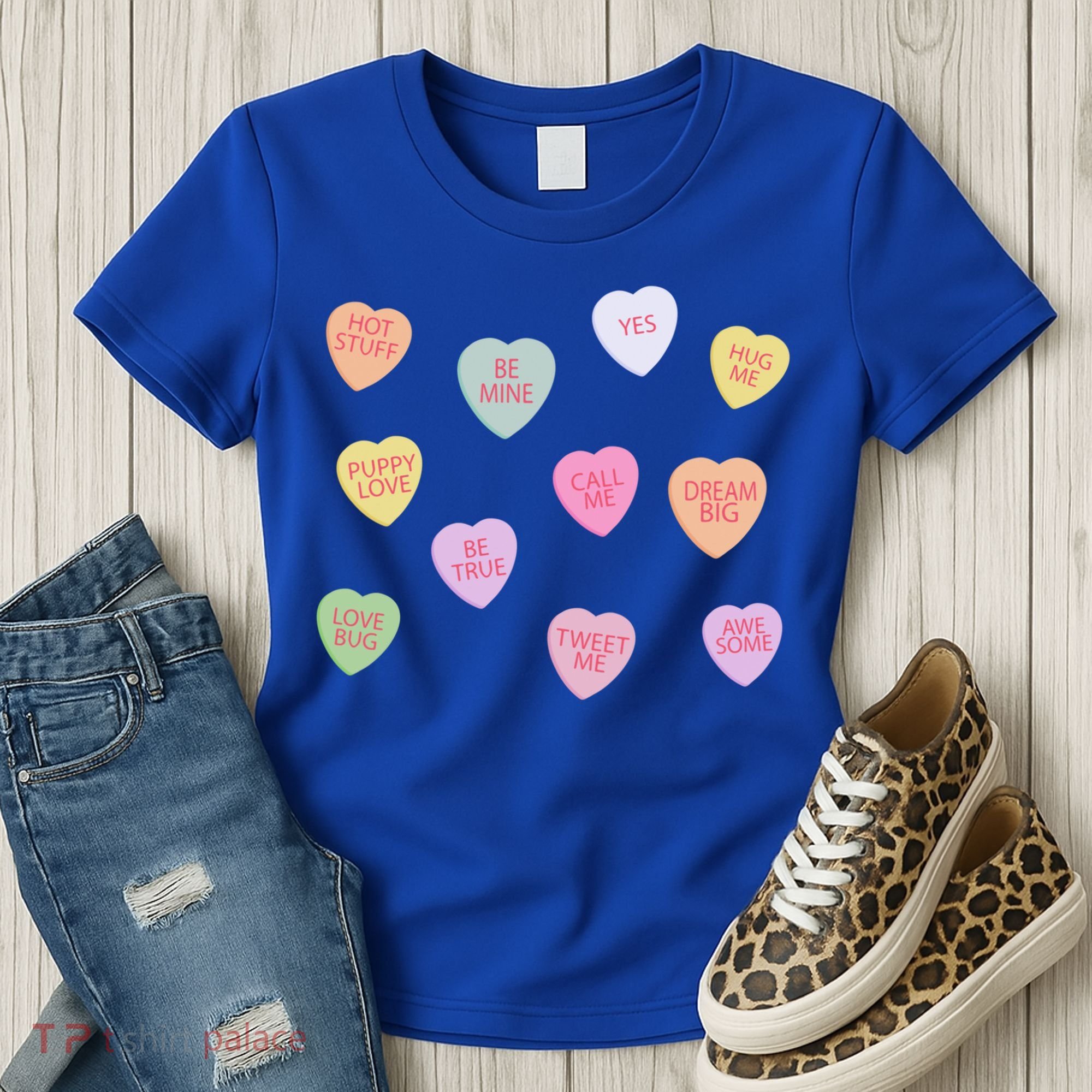 Happy Valentines Day Candy Conversation Hearts Great Gift Great Gift Women's T-Shirt