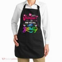 Happy ValentineS Day And Yes ItS My Birthday Funny Prese Apron thumb 2