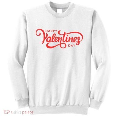 Happy Valentines Day Cute Holiday Gift Sweatshirt