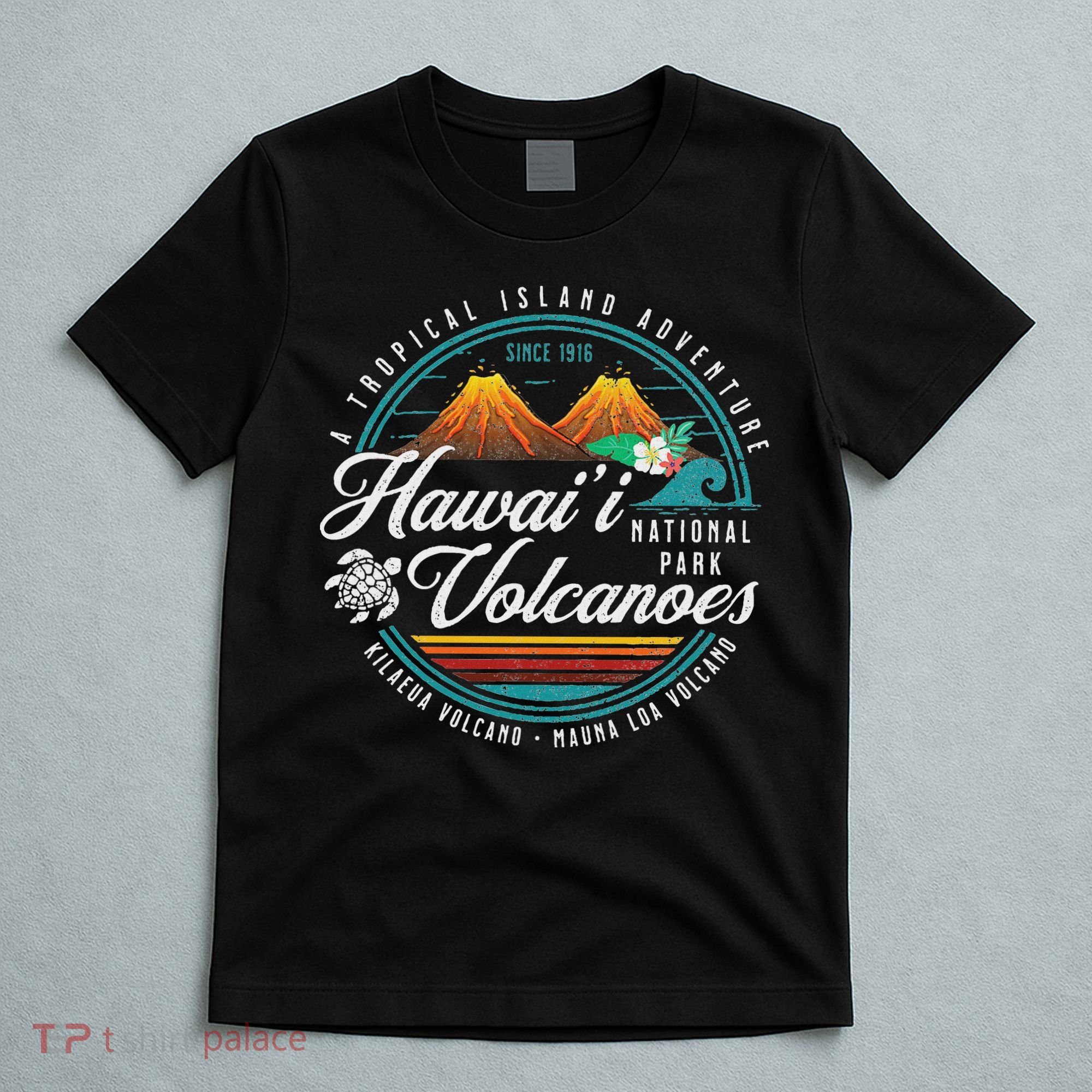 Hawaii Volcanoes National Park Kilauea Mauna Loa Souvenirs T-Shirt