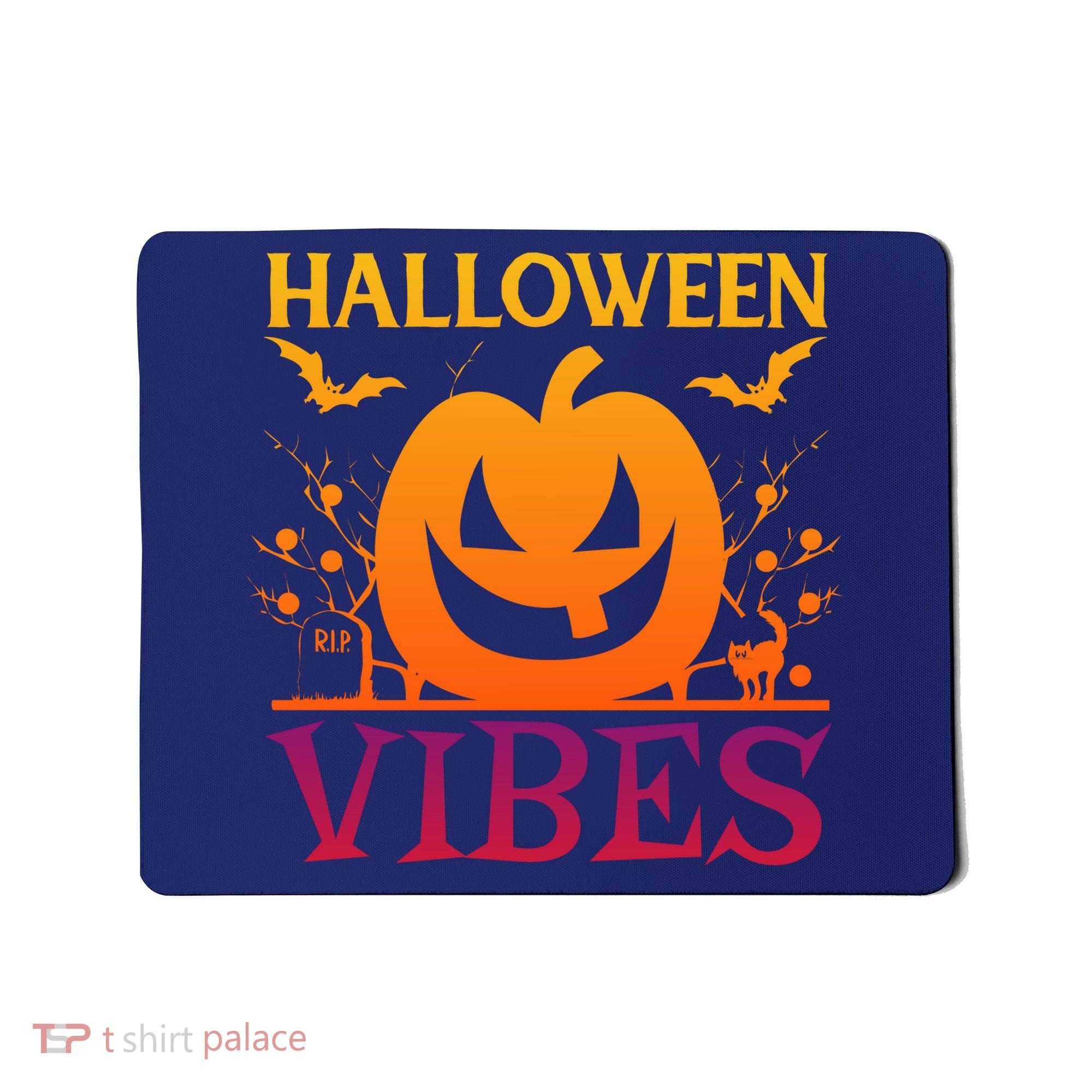 Halloween Vibes Pumpkin Halloween Quote Mousepad