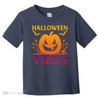 Halloween Vibes Pumpkin Halloween Quote Toddler T-Shirt thumb 0