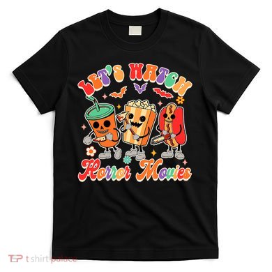Halloween Vibes Spooky Vibes Funny Lets Watch Horror Movies T-Shirt