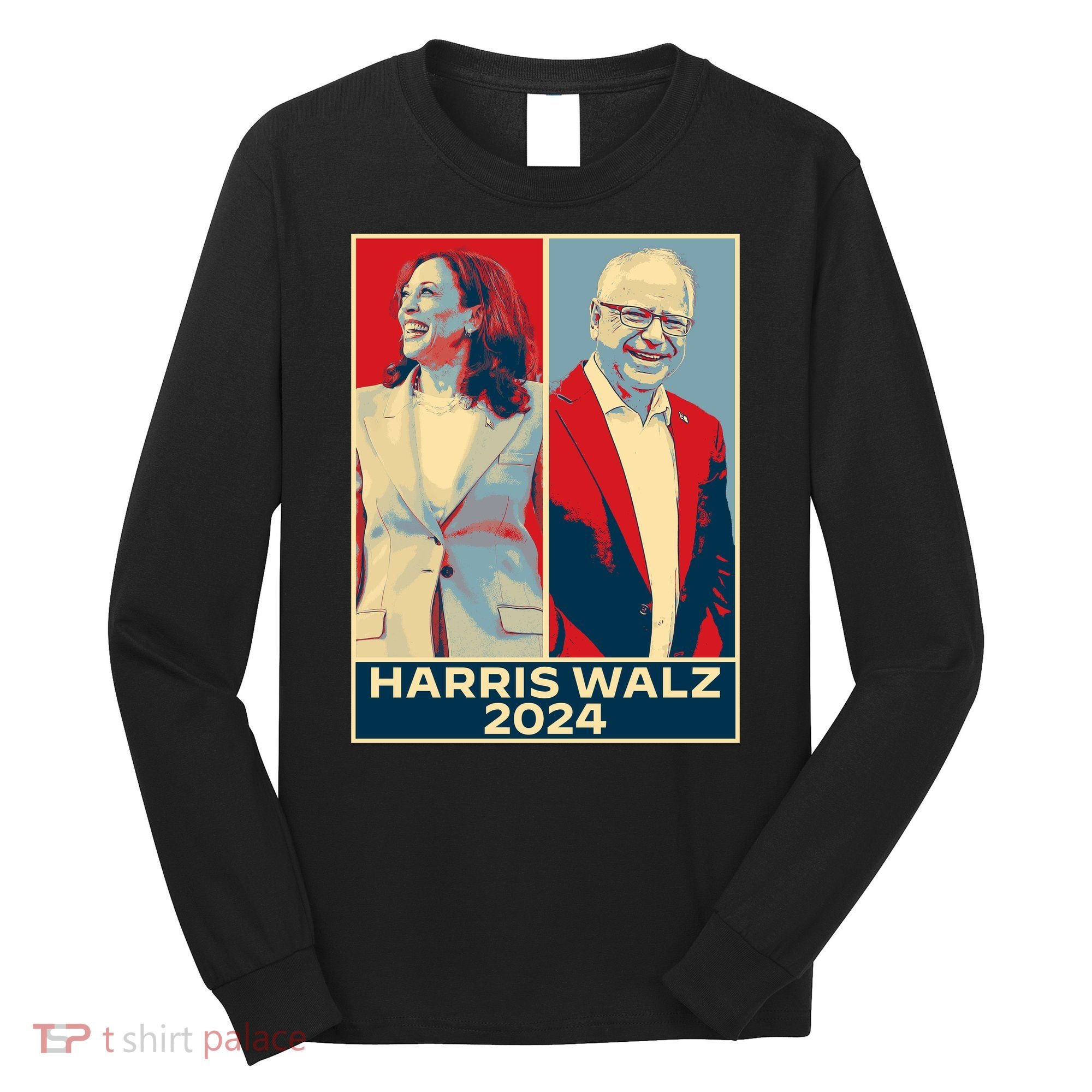 Harris Walz 2024 Kamala Harris Tim Walz For Vp Long Sleeve Shirt