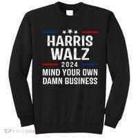 Harris Walz 2024 Mind Your Own Damn Business Sweatshirt thumb 0