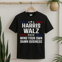 Harris Walz 2024 Mind Your Own Damn Business T-Shirt thumb 2
