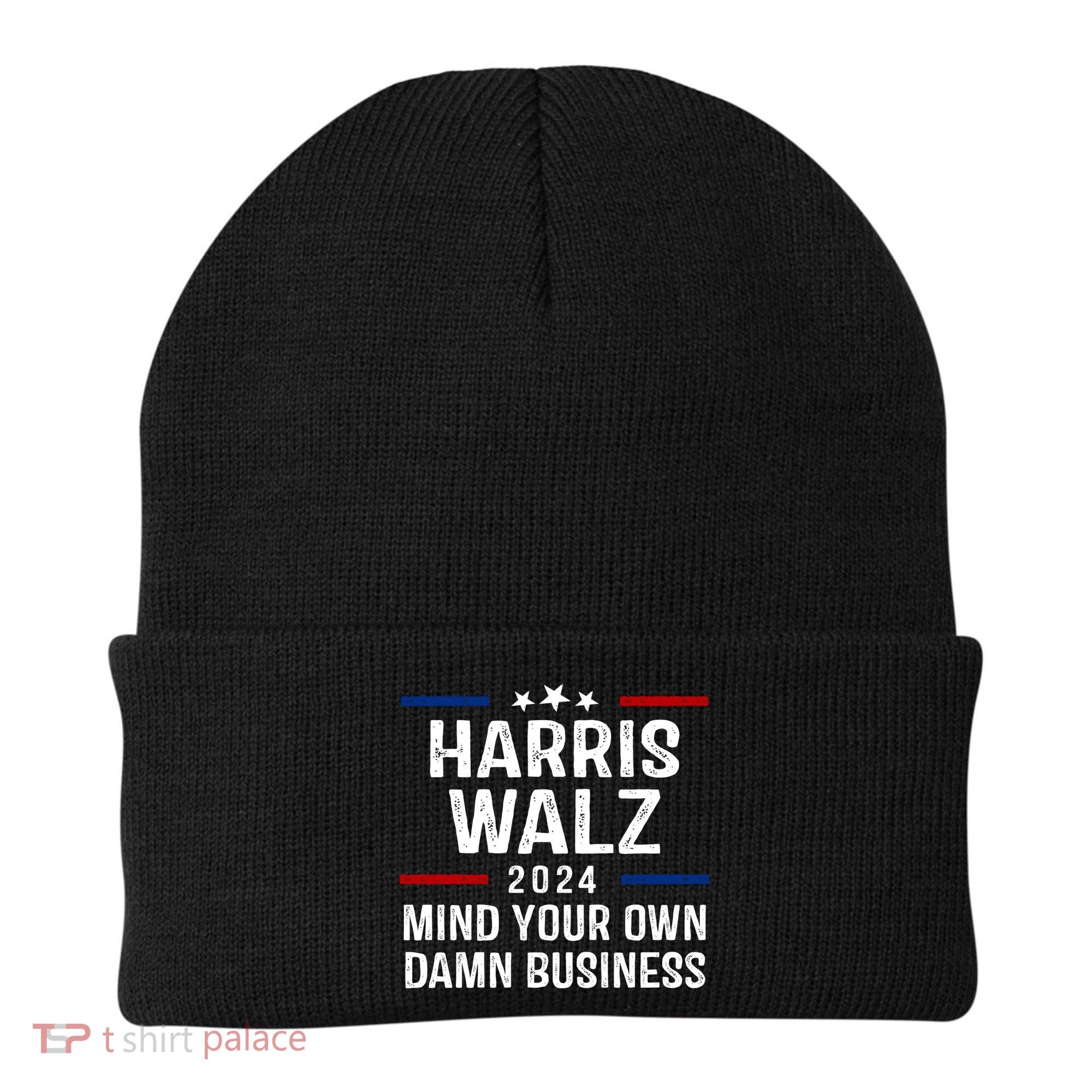Harris Walz 2024 Mind Your Own Damn Business Beanie