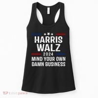Harris Walz 2024 Mind Your Own Damn Business Women's Tank Top thumb 0