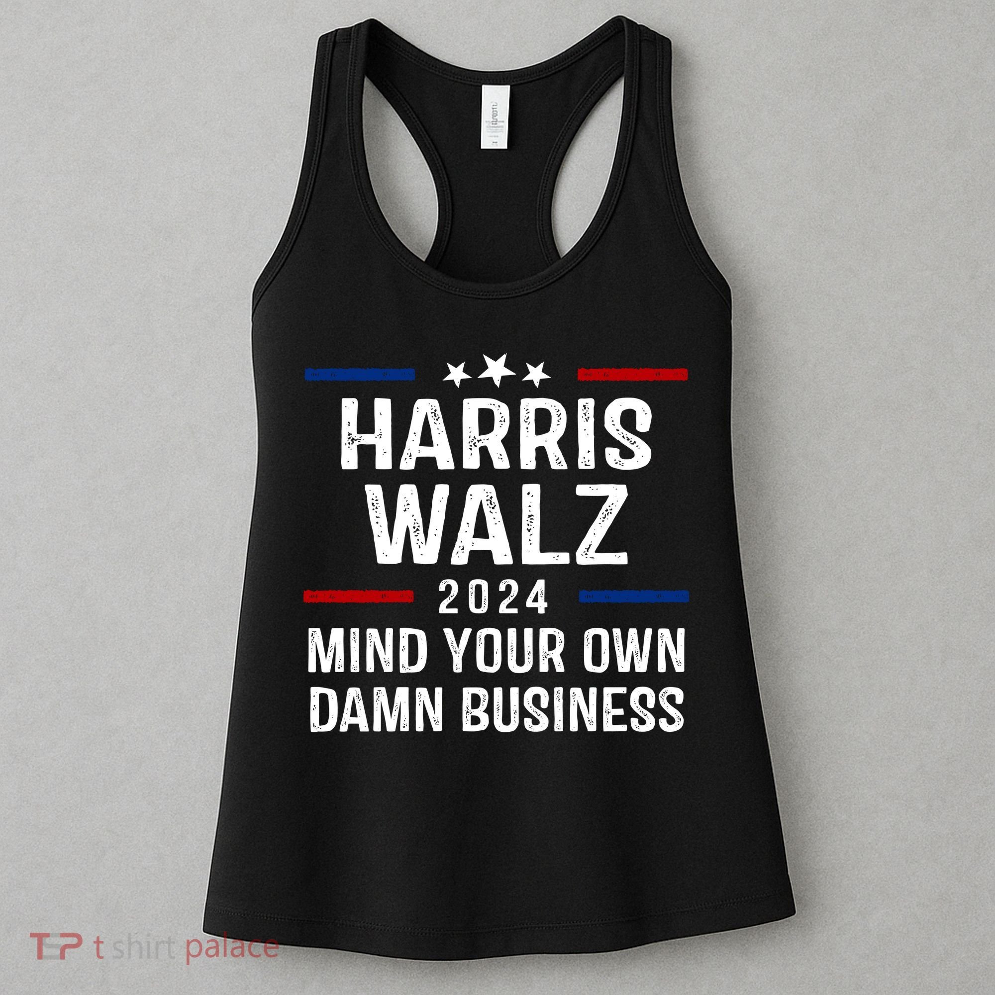 Harris Walz 2024 Mind Your Own Damn Business Women's Tank Top