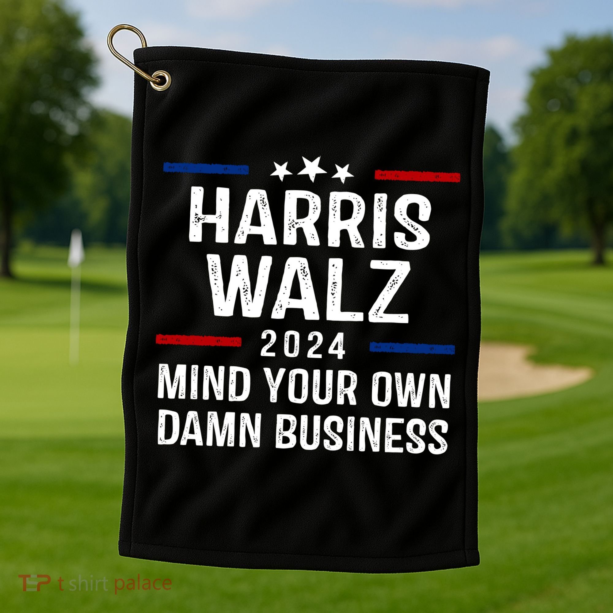 Harris Walz 2024 Mind Your Own Damn Business Golf Towel