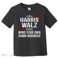 Harris Walz 2024 Mind Your Own Damn Business Toddler T-Shirt thumb 0