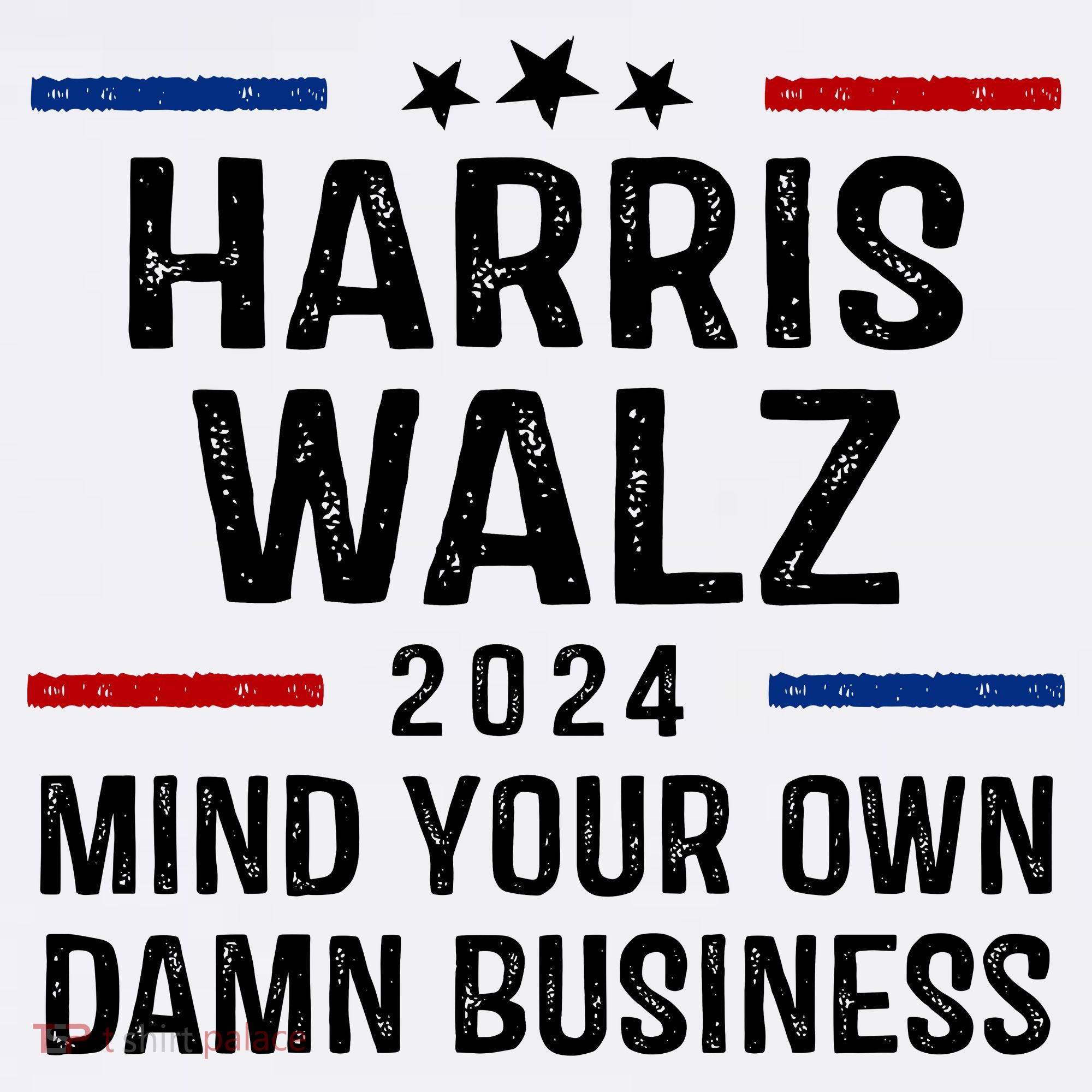 Harris Walz 2024 Mind Your Own Damn Business Hoodie