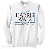 Harris Walz 2024 We Are Not Going Back Election Sweatshirt thumb 0