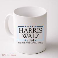 Harris Walz 2024 We Are Not Going Back Election Coffee Mug thumb 0
