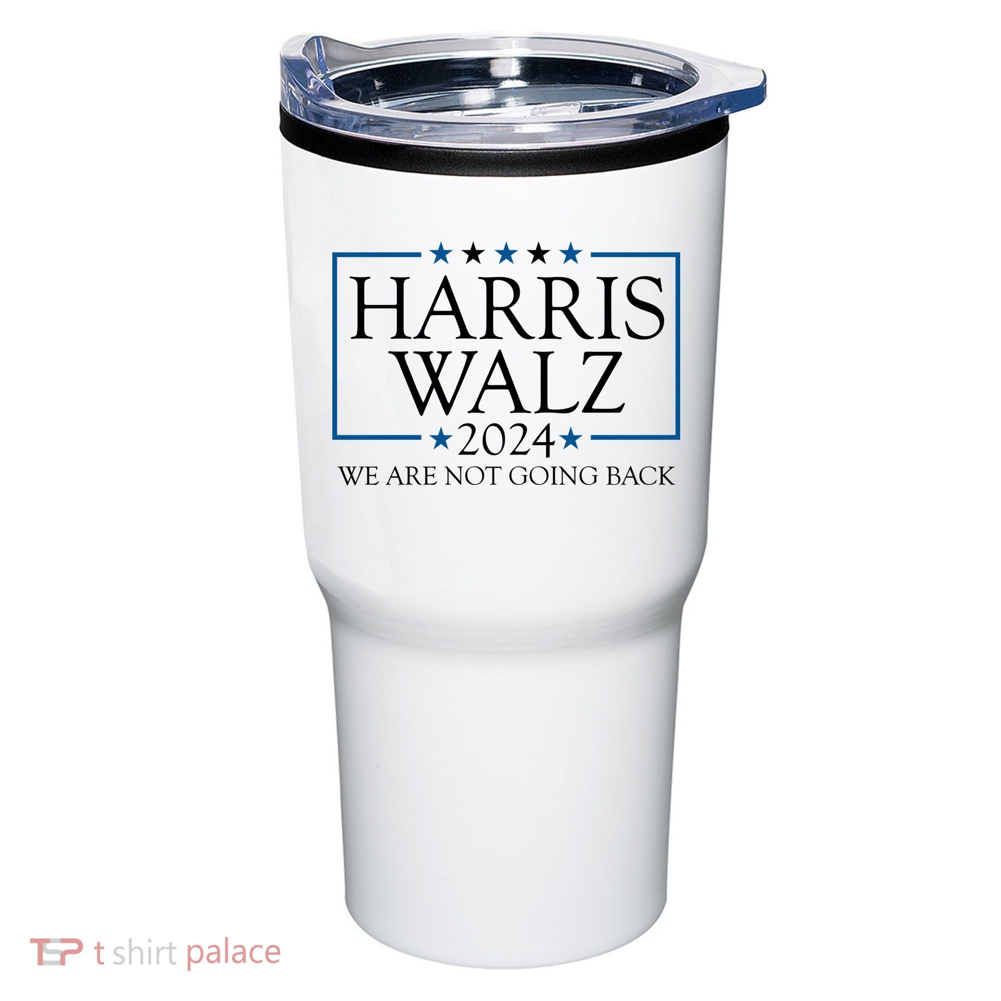 Harris Walz 2024 We Are Not Going Back Election Tumbler