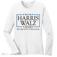 Harris Walz 2024 We Are Not Going Back Election Women's Long Sleeve Shirt thumb 0