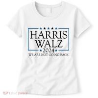 Harris Walz 2024 We Are Not Going Back Election Women's T-Shirt thumb 0
