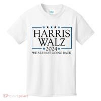 Harris Walz 2024 We Are Not Going Back Election Kids T-Shirt thumb 0
