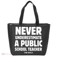 Harris Walz 2024 Never Underestimate A Public School Teacher Tote Bag thumb 0