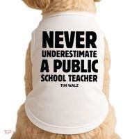 Harris Walz 2024 Never Underestimate A Public School Teacher Doggie Tank thumb 0