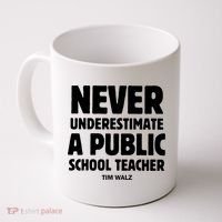 Harris Walz 2024 Never Underestimate A Public School Teacher Coffee Mug thumb 0