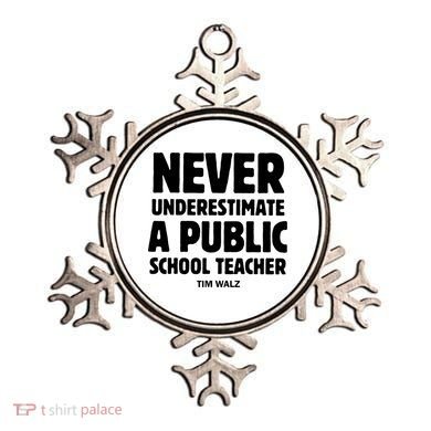 Harris Walz 2024 Never Underestimate A Public School Teacher Ornament