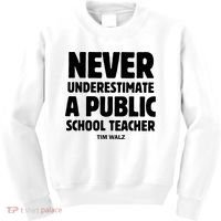 Harris Walz 2024 Never Underestimate A Public School Teacher Kids Sweatshirt thumb 0