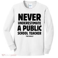 Harris Walz 2024 Never Underestimate A Public School Teacher Kids Long Sleeve Shirt thumb 0