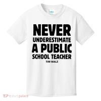 Harris Walz 2024 Never Underestimate A Public School Teacher Kids T-Shirt thumb 0