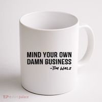 Harris Walz 2024 Mind Your Own Damn Business Coffee Mug thumb 1