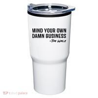 Harris Walz 2024 Mind Your Own Damn Business Tumbler thumb 0