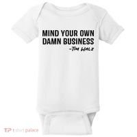 Harris Walz 2024 Mind Your Own Damn Business Baby Bodysuit thumb 0