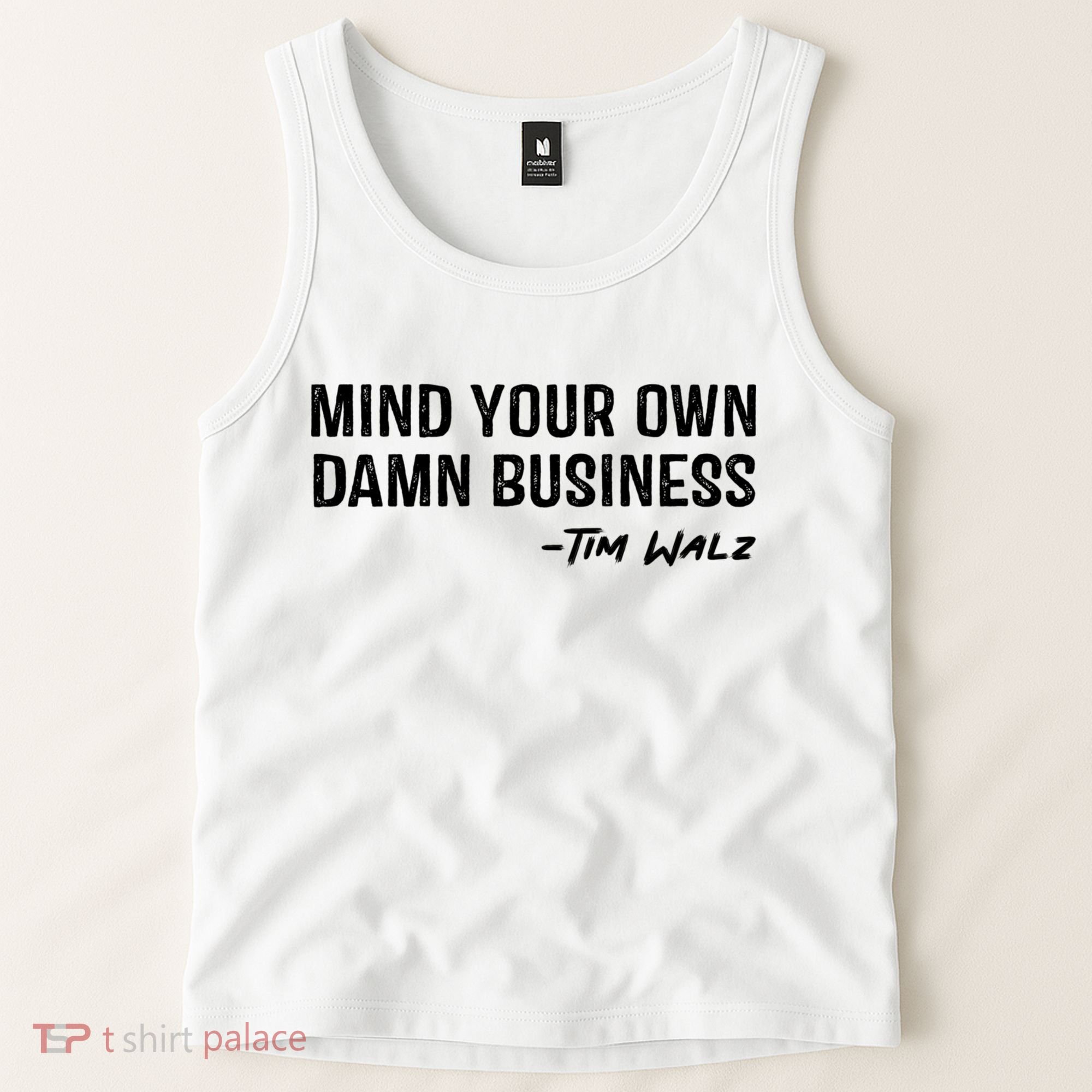 Harris Walz 2024 Mind Your Own Damn Business Tank Top