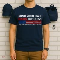 Harris Walz 2024 Mind Your Own Damn Business T-Shirt thumb 6