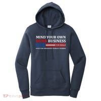 Harris Walz 2024 Mind Your Own Damn Business Women's Hoodie thumb 0