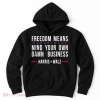 Harris Walz 2024 Mind Your Own Damn Business Hoodie thumb 0