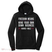 Harris Walz 2024 Mind Your Own Damn Business Women's Hoodie thumb 0