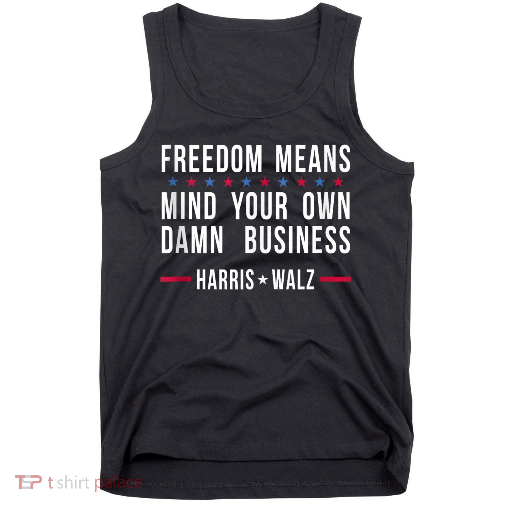 Harris Walz 2024 Mind Your Own Damn Business Tank Top