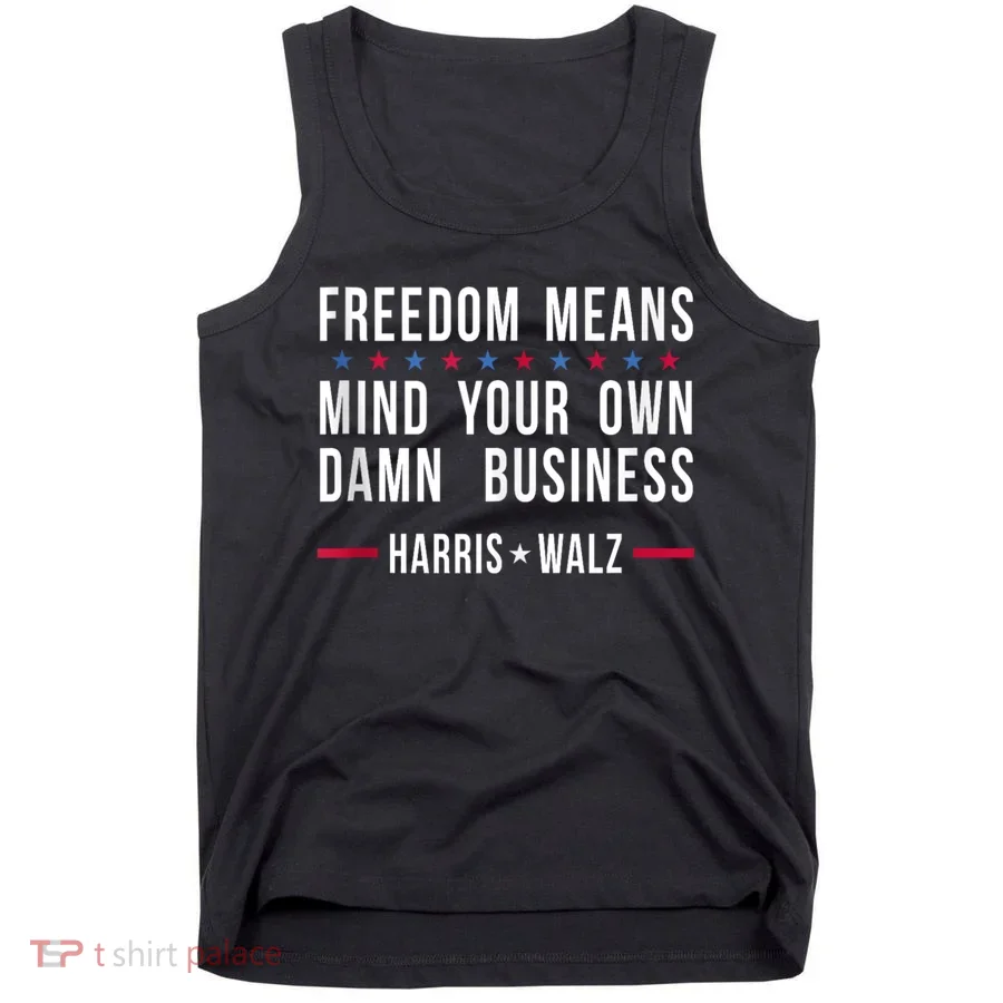 Harris Walz 2024 Mind Your Own Damn Business Tank Top