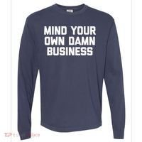 Harris Walz 2024 Mind Your Own Damn Business Comfort Colors Heavyweight Long Sleeve T-Shirt thumb 0