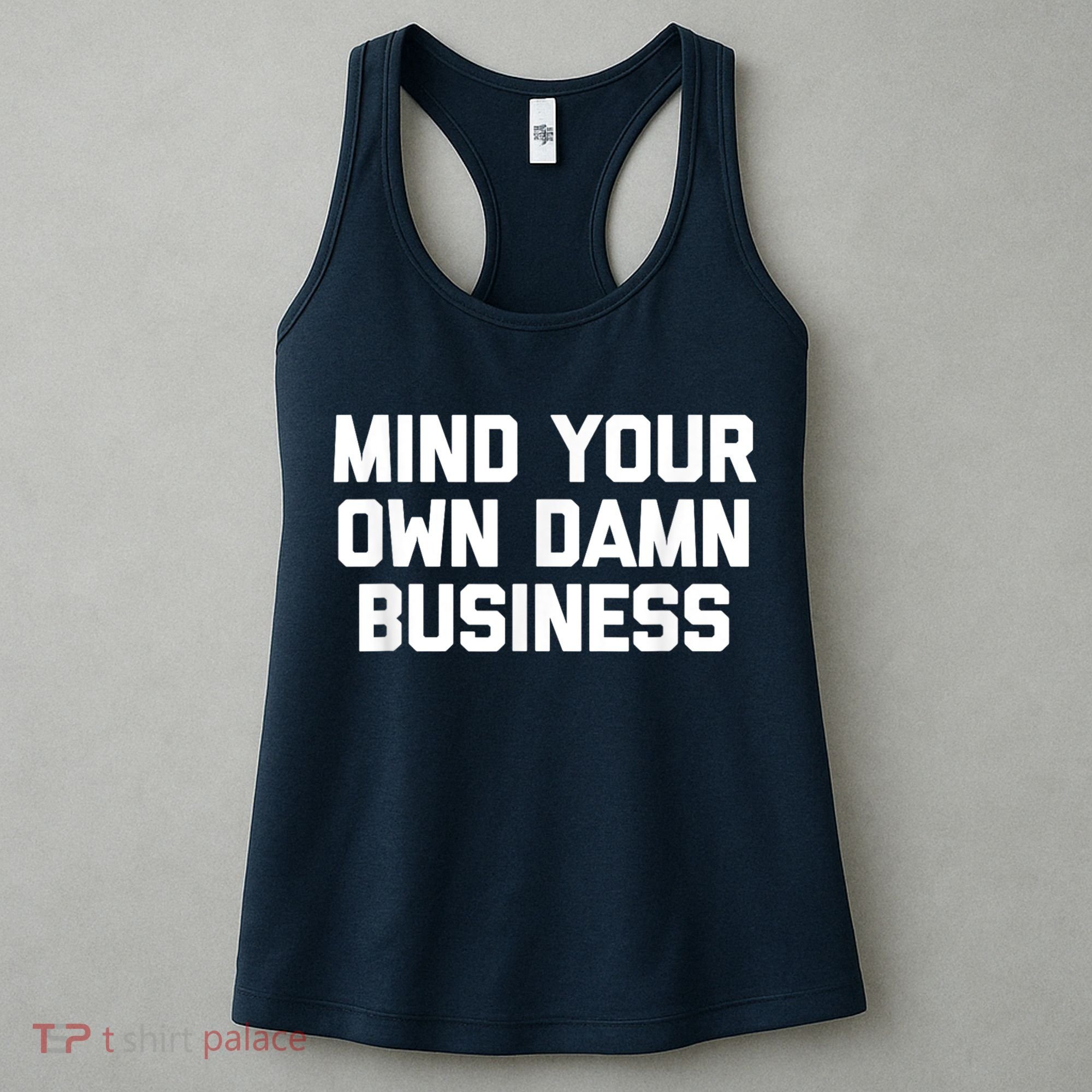 Harris Walz 2024 Mind Your Own Damn Business Women's Tank Top