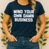 Harris Walz 2024 Mind Your Own Damn Business Women's T-Shirt thumb 2