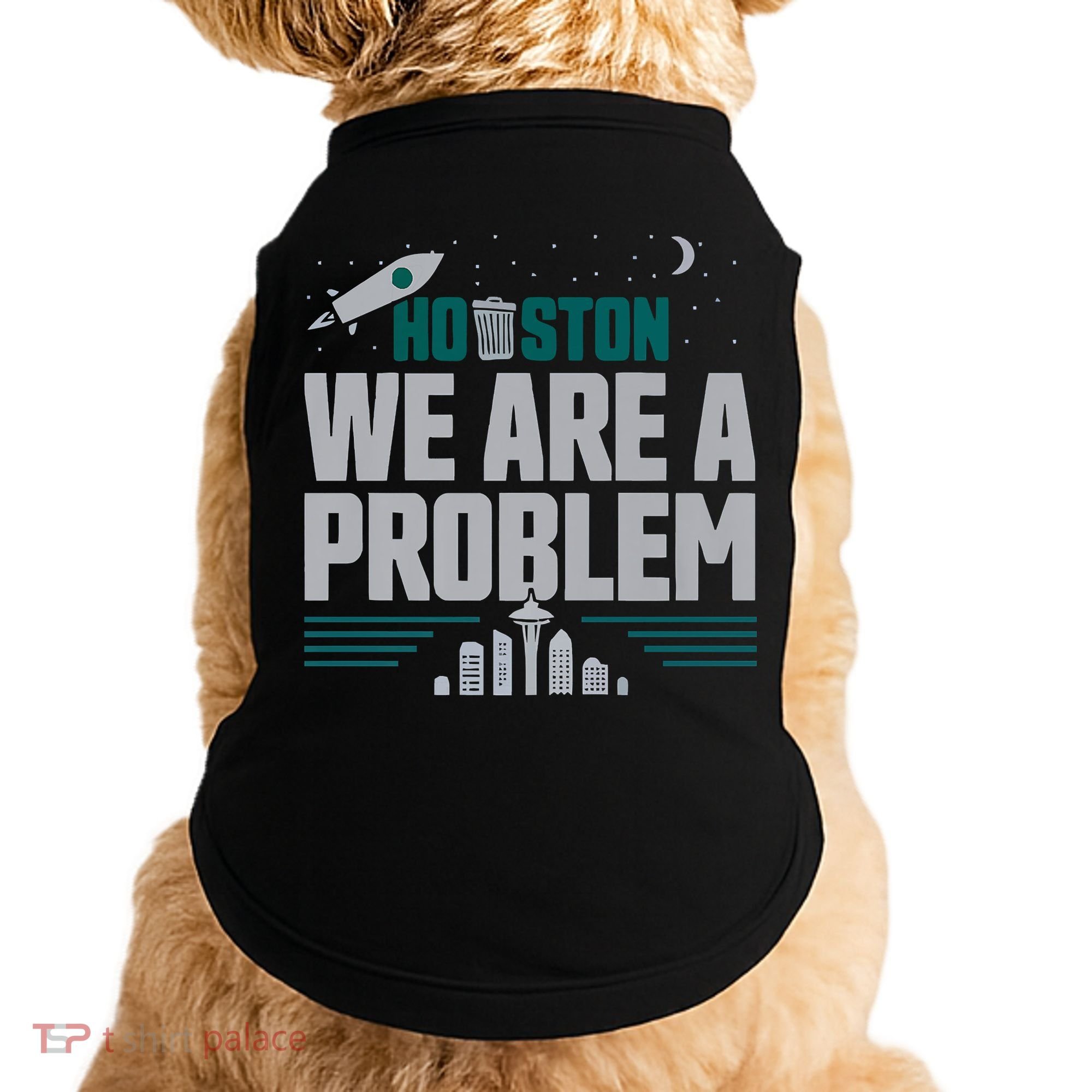Houston We Are A Problem Baseball Seattle Sports Fan Gear Doggie Tank