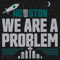 Houston We Are A Problem Baseball Seattle Sports Fan Gear Coaster thumb 2
