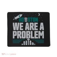 Houston We Are A Problem Baseball Seattle Sports Fan Gear Mousepad thumb 0