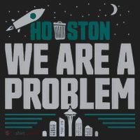 Houston We Are A Problem Baseball Seattle Sports Fan Gear Hat thumb 2