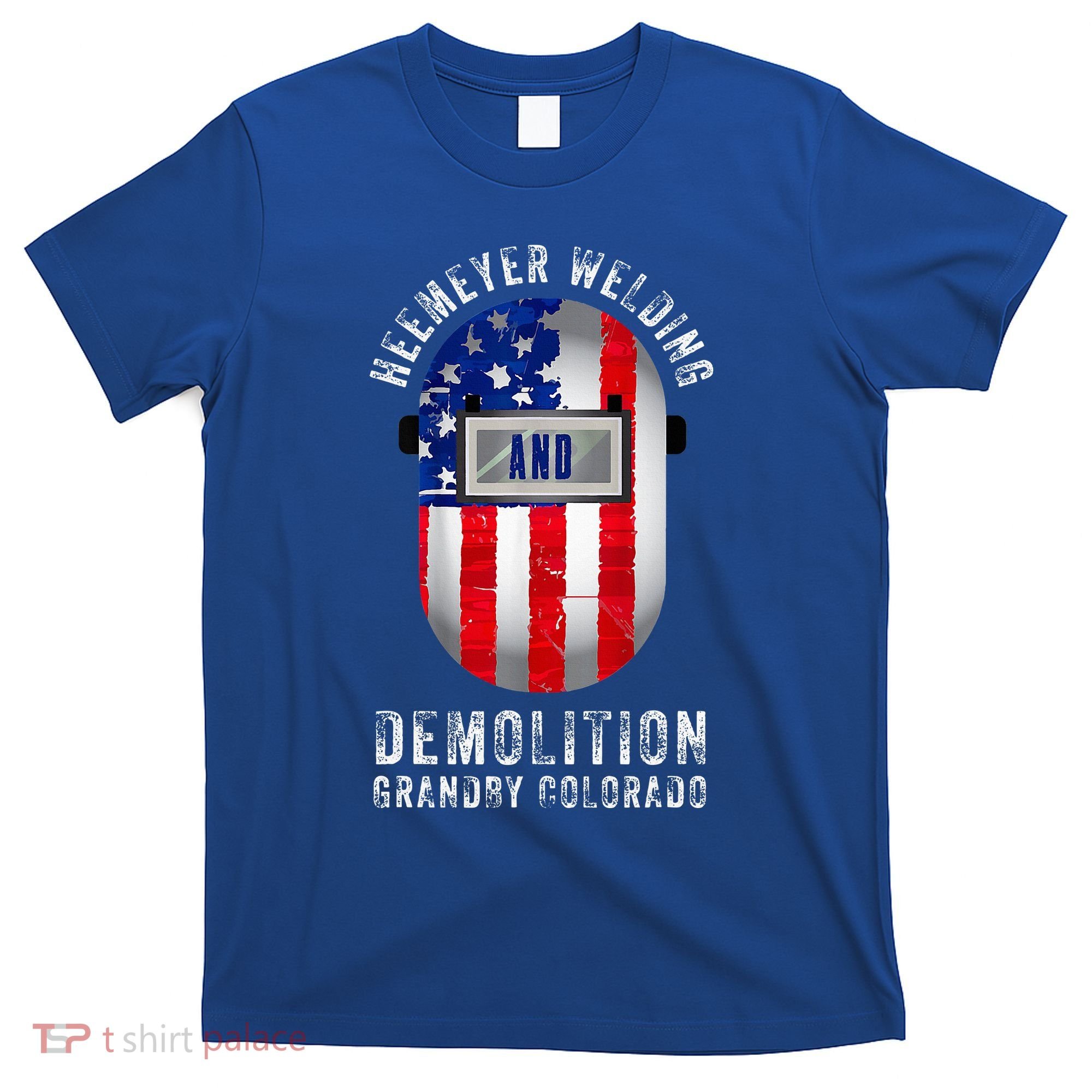 Heemeyer Welding And Demolition Grandby Colorado Welder T-Shirt