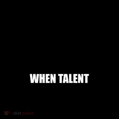 Hard Work Beats Talent When Talent Doesn't Work Hard Coffee Mug
